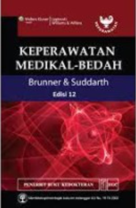 Keperawatan medikal bedah (handbook for Brunner and Suddarth textbook of medical surgical nursing) edisi 12