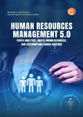 Human Resources Management 5.0 People Analytics, Digital Human Resources, dan Kepemimpinan Human-Centered