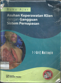 Buku Ajar Asuhan Keperawatan Klien Dengan Gangguan Sistem Pernafasan
