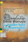 Buku Ajar Kebutuhan Dasar Manusia Dan Berpikir Kritis Dalam Keperawatan