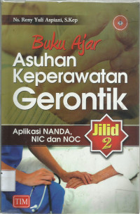 Buku Ajar Asuhan Keperawatan Gerontik Jilid 2