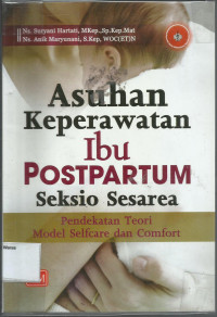 Asuhan Keperawatan Ibu Postpartum Seksio Sesarea