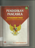 Pendidikan Pancasila Di Perguruan Tinggi (Implementasi nilai-nilai karakter bangsa)