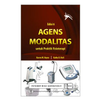 Agens Modalitas : Untuk Praktik Fisioterapi