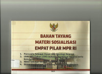 Bahan tayang materi sosialisasi empat pilar MPR RI