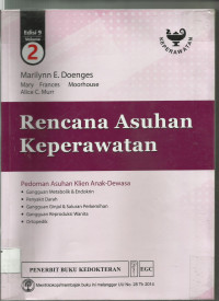 Rencana asuhan keperawatan pedoman asuhan klien anak-dewasa, edisi 9 volume 2