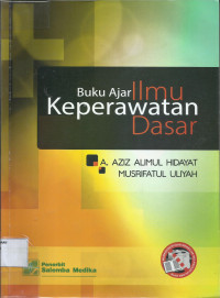 Buku ajar ilmu keperawatan dasar