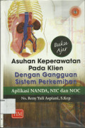 Buku Ajar Asuhan Keperawatan Pada Klien Dengan Sistem Perkemihaan Aplikasi NANDA, NIC dan NOC