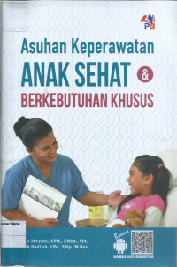 Asuhan Keperawatan Anak Sehat Dan Berkebutuhan Khusus