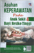 Asuhan Keperawatan Pada Anak Sakit Dan Bayi Resiko Tinggi