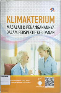 Klimakterium Masalah & Penanganannya Dalam Perspektif Kebidanan