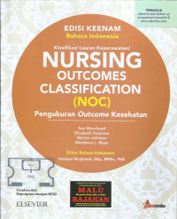 Nursing Outcomes Classification (NOC) edisi ke enam