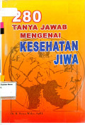 280 Tanya Jawab mengenai Kesehatan Jiwa