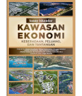 Kawasan Ekonomi Keberadaan, Peluang, dan Tantangan