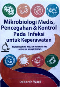 Mikrobiologi Medis, Pencegahan dan Kontrol Pada Infeksi Untuk Keperawatan