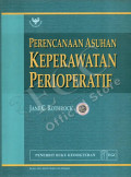 Perencanaan Asuhan Keperawatan Perioperatif