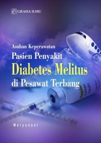 Asuhan Keperawatan Pasien Penyakit Diabetes Melitus di Pesawat Terbang