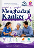 Langkah-langkah Menghadapi Kanker & Informasi untuk Pasien dan Keluarga