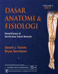 Dasar Anatomi & Fisiologi : pemeliharaan & kontinuitas tubuh manusia Vol.2