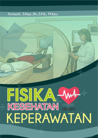 Fisika Kesehatan dalam Keperawatan