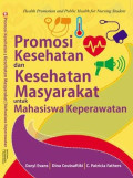 Promosi Kesehatan dan Kesehatan Masyarakat Untuk Mahasiswa Keperawatan