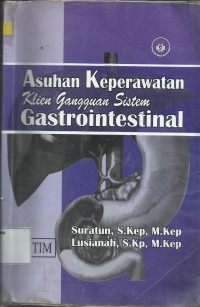 Asuhan Keperawatan Klien Gangguan Sistem Gastrointestinal