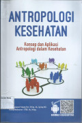 Antropologi Kesehatan Konsep Dan Aplikasi Antropologi Dalam Kesehatan