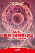 Buku Ajar Penyaklit Infeksi Dan Kanker Teori Dan Praktisk Kllinis