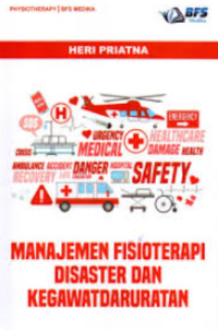 Manajemen Fisioterapi Disaster Dan Kegawatdarurat