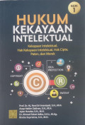 Seri 1 Hukum Kekayaan Intelektual : Kekayaan Intelektual, Hak Kekayaan Intelektual, Hak Cipta, Paten, Dan Merek