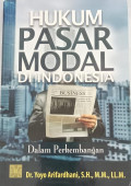 Hukum Pasar Modal di Indonesia: dalam Perkembangan