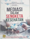 Mediasi dalam Sengketa Kesehatan