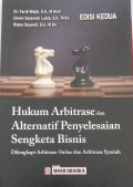 Hukum Arbitrase dan Alternatif Penyelesaian Sengketa Bisnis Edisi 2