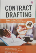 Contract Drafting Suatu Bentuk Perikatan dalam Implementas