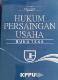 Hukum Persaingan Usaha Edisi Kedua