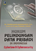 Hukum Pelindungan data Pribadi di Indonesia Cyberlaw & Cybersecurity
