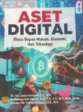Aset Digital: Masa Depan Hukum, Ekonomi, dan Teknologi