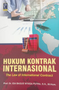 Hukum Kontrak Internasional (The Law Of International Contract)