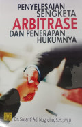 Penyelesaian Sengketa Arbitrase dan Penerapan Hukumnya