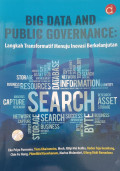 Big Data And Public Governance: Langkah Transformatif Menuju Inovasi Berkelanjutan