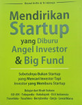 Mendirikan Startup yang Diburu Anggel Investor & Big Fund