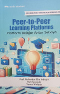 Peer-To-Peer Learning Platforms; Platform Belajar Antar Sebaya