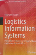 Logistics Information Systems: Digital Transformation And Supply Chain Applications In The 4.0 Era