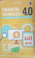 Financial Technology 4.0 Indonesia Perspective 2023