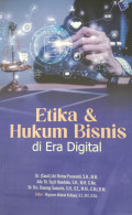 Etika & Hukum Bisnis di Era Digital