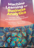 Machine Learning for Business Analytics: Concepts, Techniques and Applications in RapidMiner