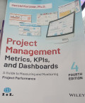 Project Management Metrics KPIs and Dashboards 4th Edition