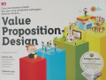 Value Proposition Design (Sekuel Business Model Generation)