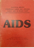 Petunjuk Khusus Perawatan Pasien dan Jenazah Pasien AIDS di Rumah Sakit