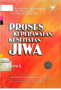 Proses Keperawatan Kesehatan Jiwa
